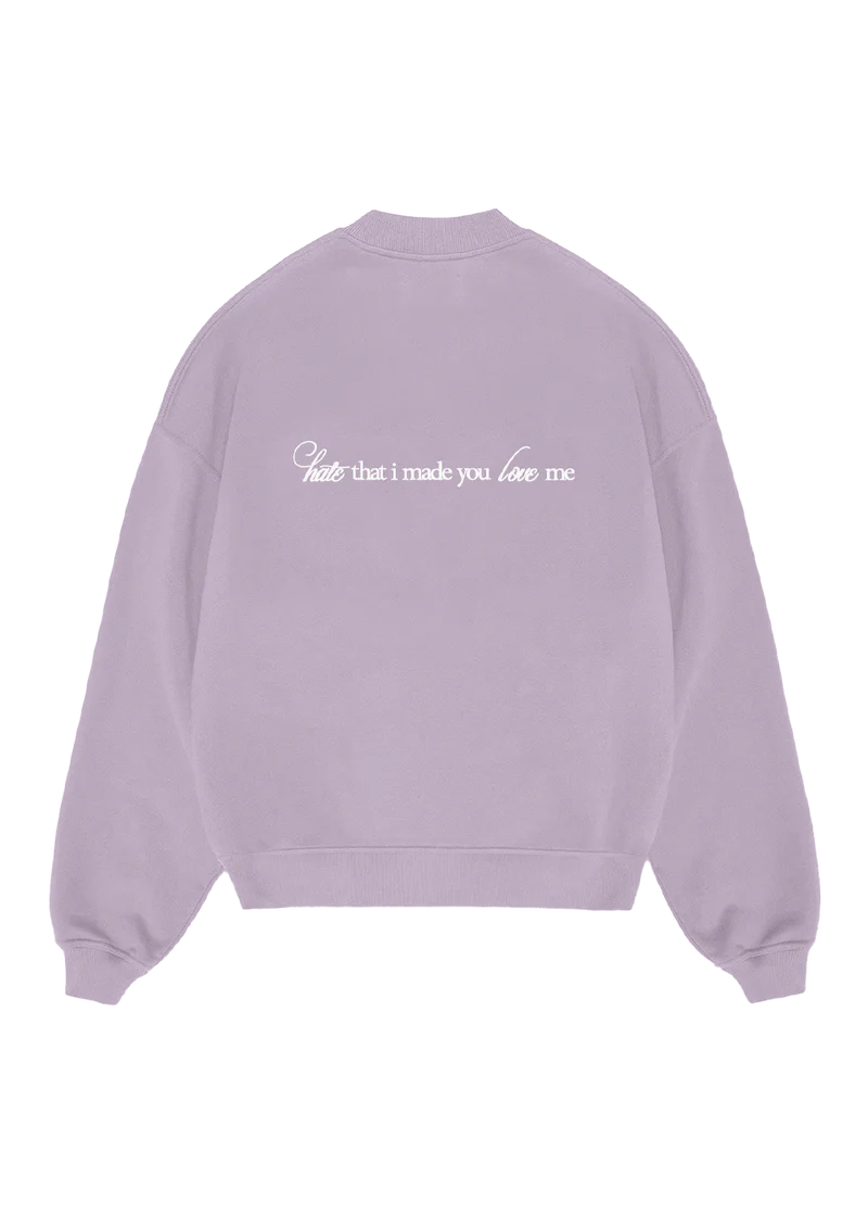 Ariana Grande Hate That I Made You Love Me Crewneck