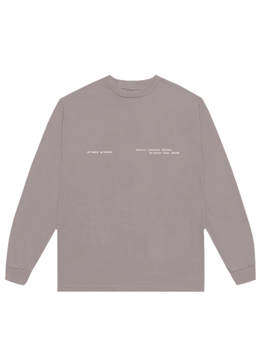 Taupe Brighter Days Ascend long sleeve shirt with minimalist eternal sunshine deluxe text front view